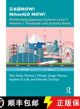 【3-4周达】日本語now! Nihongo Now!: Performing Japanese Culture - Level 2 Volume 1 ... [9780367743543]
