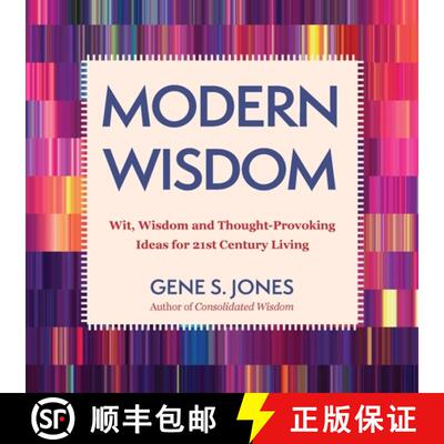 【3-4周达】Modern Wisdom: Wit, Wisdom and Thought-Provoking Ideas for 21st Century Living [9780998324074]