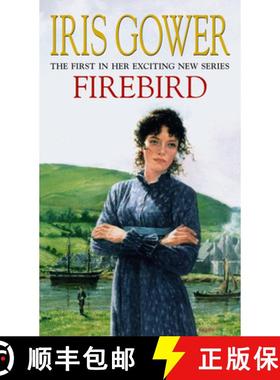【3-4周达】Firebird : (Firebird:1) An enthralling, heart-wrenching and moving saga set amongst the We... [9780552144476]