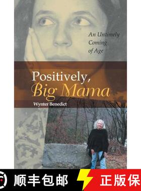 【3-4周达】Positively, Big Mama: An Untimely Coming of Age [9781504337274]