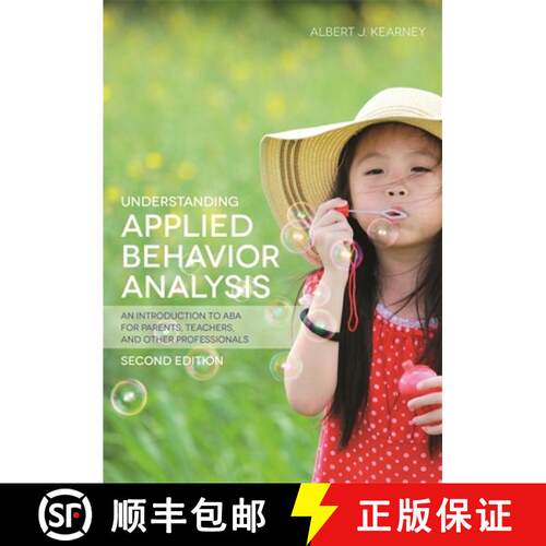 【3-4周达】Understanding Applied Behavior Analysis, Second Edition: An Introduction to ABA for Parent... [9781849057851]