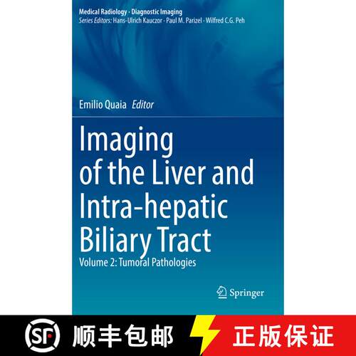 【3-4周达】Imaging of the Liver and Intra-hepatic Biliary Tract : Volume 2: Tumoral Pathologies [9783030390235]