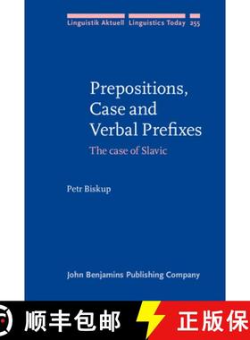 【3-4周达】Prepositions, Case and Verbal Prefixes.The case of Slavic. [9789027203083]