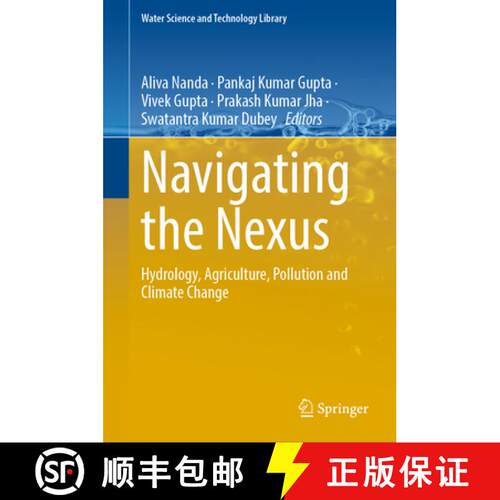 【3-4周达】精装 Navigating the Nexus: Hydrology, Agriculture, Pollution and Climate Change, Volume 1 [9783031765315]