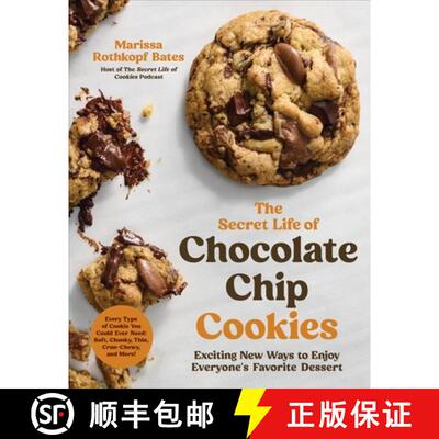 【3-4周达】The Secret Life of Chocolate Chip Cookies: Exciting New Ways to Enjoy Everyone's Favorite ... [9798890033291]