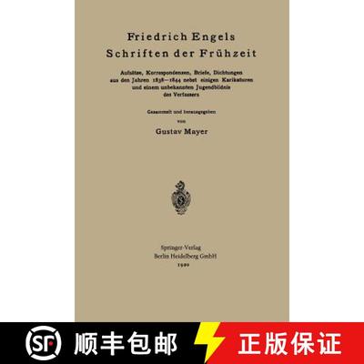 【3-4周达】Friedrich Engels Schriften der Frühzeit: Aufsätze, Korrespondenzen, Briefe, Dichtungen a... [9783662230916]