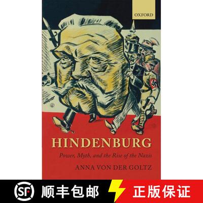 【3-4周达】Hindenburg: Power, Myth, and the Rise of the Nazis [9780199695867]