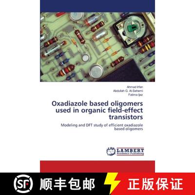 预订 Oxadiazole based oligomers used in organic field-effect transistors [9783659354847]