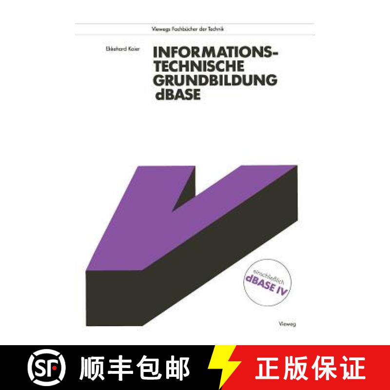 【3-4周达】Informationstechnische Grundbildung dBASE : Mit vollständiger Referenzliste [9783528046842]