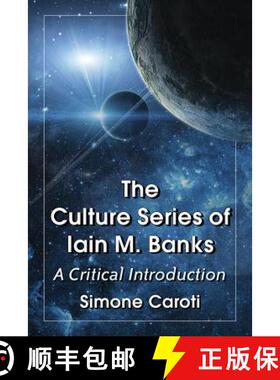 【3-4周达】The Culture Series of Iain M. Banks : A Critical Introduction [9780786494477]