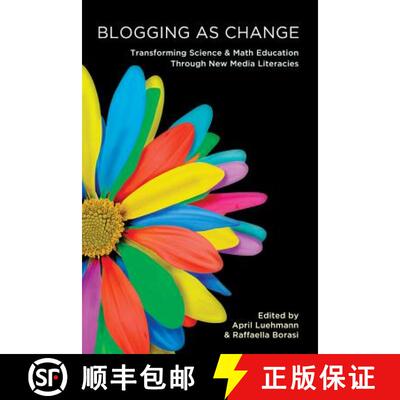 预订 Blogging as Change : Transforming Science and Math Education through New Media Literacies [9781433105586]