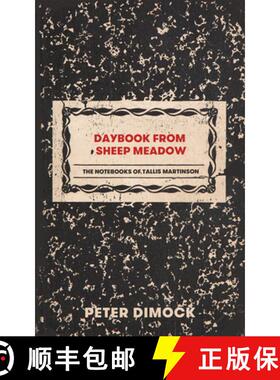 【3-4周达】Daybook from Sheep Meadow : The Notebooks of Tallis Martinson [9781646050598]
