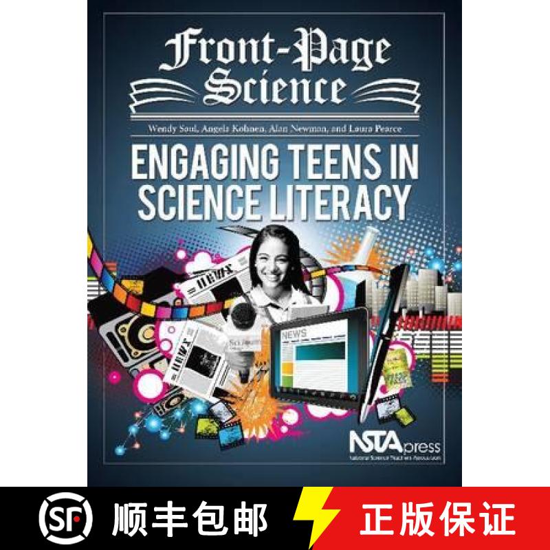 【2-3周达】Front-Page Science: Engaging Teens in Science Literacy [9781936137145]