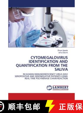 【3-4周达】Cytomegalovirus Identification and Quantification from the Saliva [9786207844784]