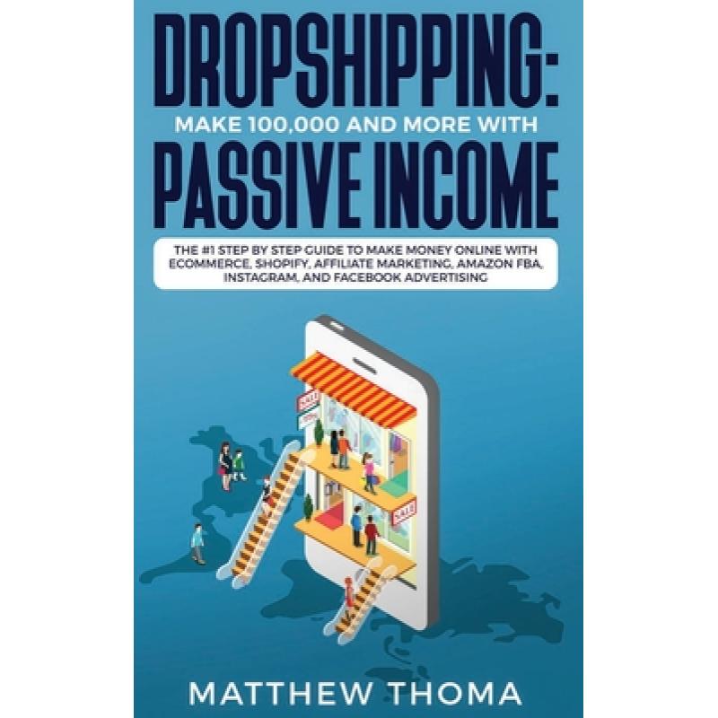 预订 dropshipping: make $100,000 and more. [9781952340017]