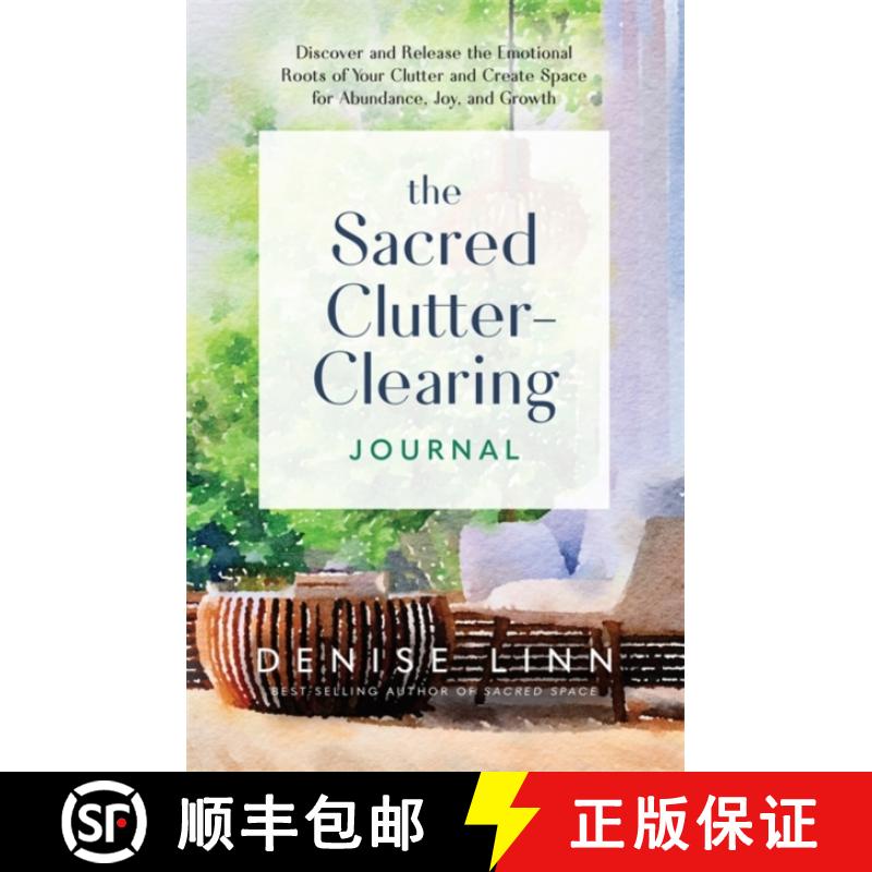 【2-3周达】Sacred Clutter-Clearing Journal: Discover and Release the Emotional Roots of Your Clutter ... [9781837822201]