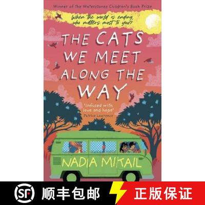 The Cats We Meet Along the Way : Winner of the Waterstones Children's Book Prize 2023 [9781913101596]