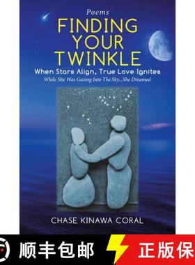 预订 Finding Your Twinkle: When Stars Align, True Love Ignites [9781982222864]