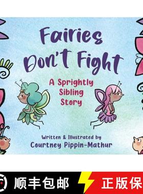 【3-4周达】Fairies Don't Fight: A Sprightly Sibling Story [9781510775763]