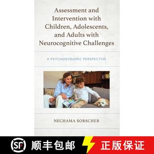 【3-4周达】Assessment and Intervention with Children, Adolescents, and Adults with Neurocognitive Cha... [9781666921687]