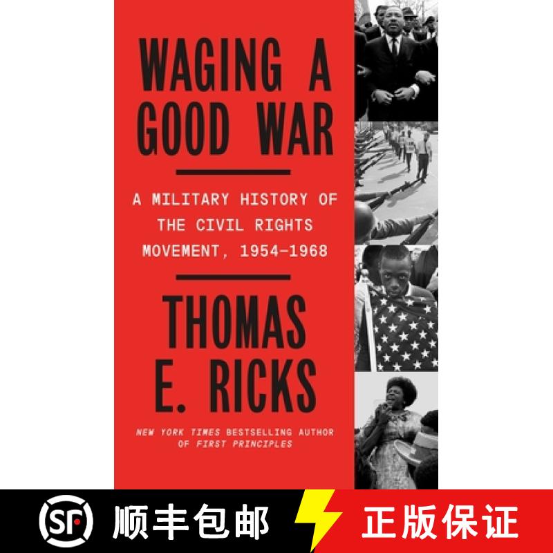 【4周达】Waging a Good War: A Military History of the Civil Rights Movement, 1954-1968 [9780374605162]