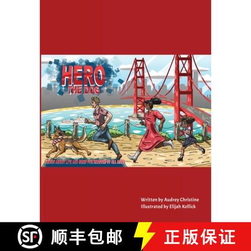 【3-4周达】Hero the Dog: A Book for the whole Family. Love, Hope, and Living after Loss [9798886832228]