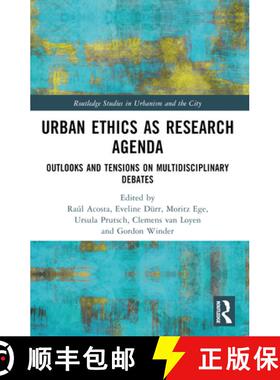 【3-4周达】Urban Ethics as Research Agenda: Outlooks and Tensions on Multidisciplinary Debates [9781032387895]