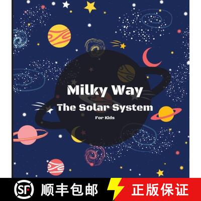 【3-4周达】Milky Way The Solar System Book For Kids: A Colorful Children's Book that is Both Educatio... [9781803859453]