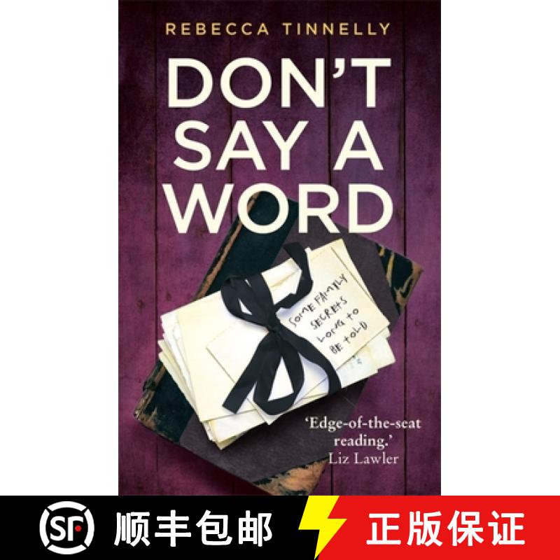 【3-4周达】Don't Say a Word: A twisting thriller full of family secrets that need to be told [9781473664524]