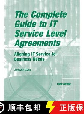 【3-4周达】The Complete Guide to I.T. Service Level Agreements: Aligning It Services to Business Needs [9781931332132]