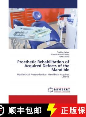 预订 Prosthetic Rehabilitation of Acquired Defects of the Mandible [9786139835997]