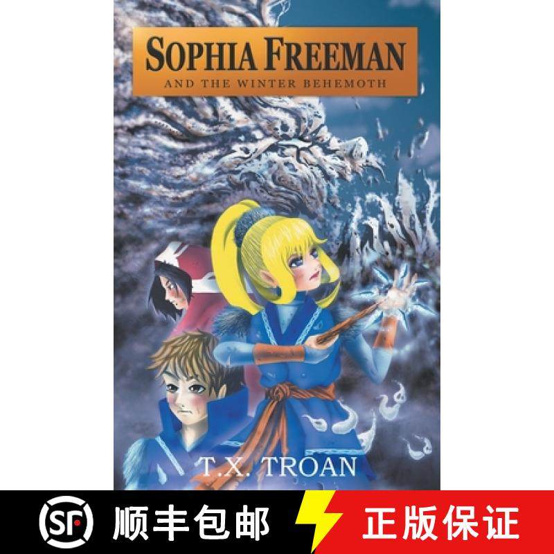 【3-4周达】Sophia Freeman and the Winter Behemoth (Book 4) [9781999481339]