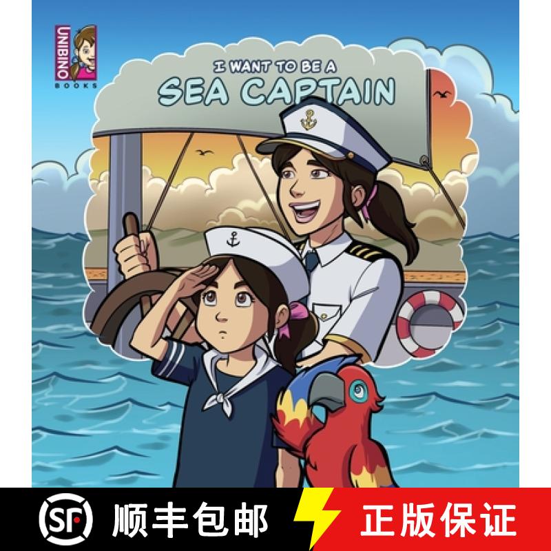 【2-3周达】I Want To Be A Sea Captain: Explore the Thrilling Career and Its Seafaring Origins [9789811878763]