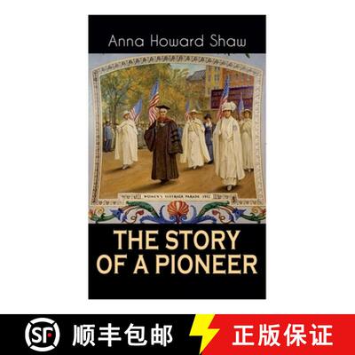 【3-4周达】The Story of a Pioneer: The Insightful Life Story of the leading Suffragist, Physician and... [9788027337019]