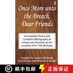 Dear Complete Friends Incomplete More the 9781138529274 Ir... Once Unto Breach and Theory Bibliography 4周达