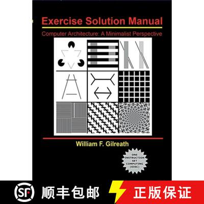 【3-4周达】Computer Architecture: A Minimalist Perspective Exercise Solutions Manual [9781387247189]