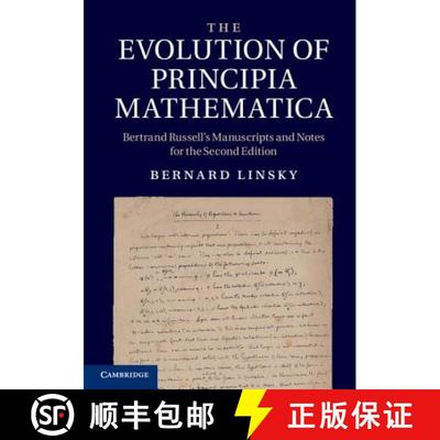 【3-4周达】The Evolution of Principia Mathematica: Bertrand Russell's Manuscripts and Notes for the S... [9781107003279]