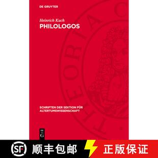 【3-4周达】精装 Philologos – Untersuchung eines Wortes von seinem ersten Auftreten in der Tradition ... [9783112735305]