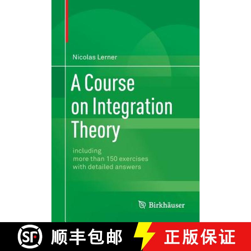 【3-4周达】A Course on Integration Theory : including more than 150 exercises with detailed answers [9783034806930]