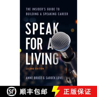 【3-4周达】Speak for a Living, 2nd Edition : The Insider's Guide to Building a Speaking Career [9781562860912]