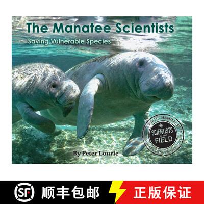 【3-4周达】The Manatee Scientists: Saving Vulnerable Species [9780544225299]