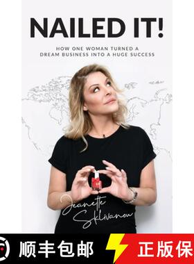 【3-4周达】Nailed It!: How one woman turned a dream business into a huge success [9781781337073]