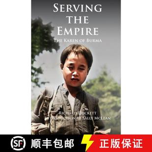 【3-4周达】Serving the Empire: The Karen of Burma [9781739440299]