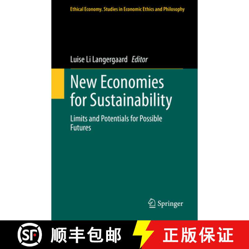 【3-4周达】New Economies for Sustainability: Limits and Potentials for Possible Futures [9783030817428]