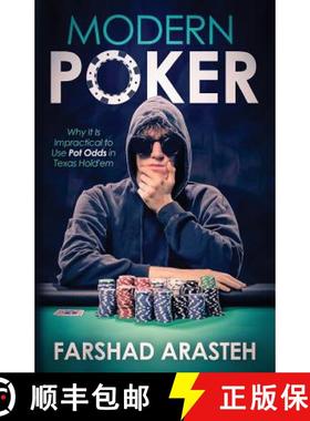 预订 Modern Poker: Why It Is Impractical to Use Pot Odds in Texas Hold'em [9780995297807]