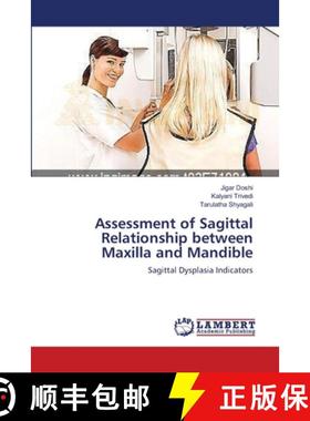 预订 Assessment of Sagittal Relationship between Maxilla and Mandible [9783659132216]