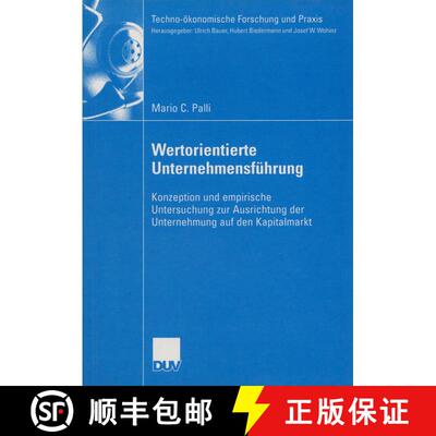 【3-4周达】Wertorientierte Unternehmensführung : Konzeption und empirische Untersuchung zur Ausricht... [9783824407378]