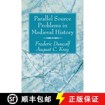 【3-4周达】Parallel Source Problems in Medieval History [9781556351983]