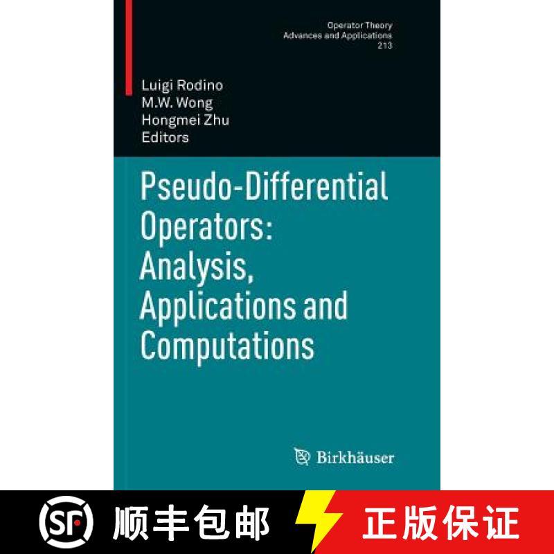 【4周达】Pseudo-Differential Operators: Analysis, Applications and Computations [9783034803236]