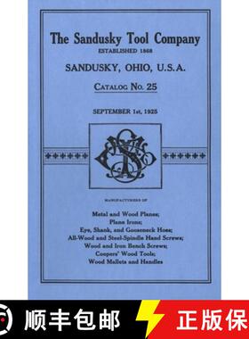 【3-4周达】Sandusky Tool Co. 1925 Catalog : Catalog No. 25, September 1st, 1925 [9781879335264]